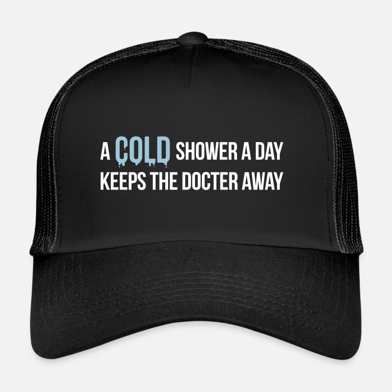 « Une douche froide par jour éloigne le docter » Casquette trucker 