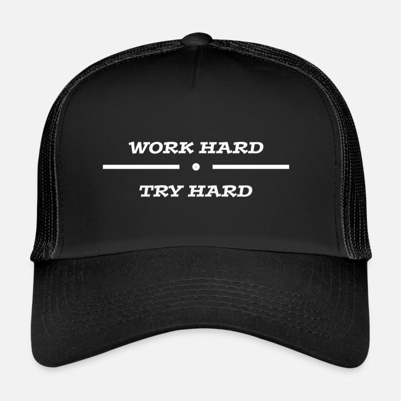 Arbeite hart, gib dir Mühe! Trucker Cap