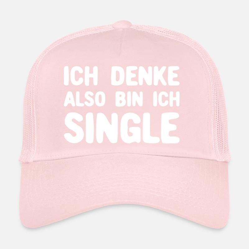 Ich Denke Also Bin Ich Single Typografie Trucker Cap