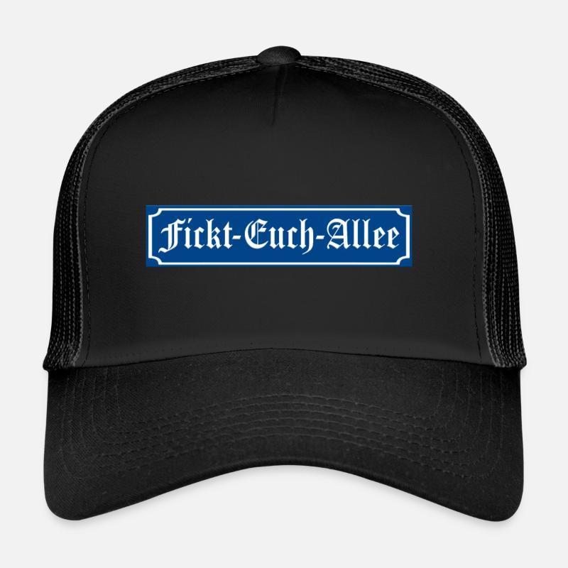 Fickt Euch Allee Straßenschild Trucker Cap