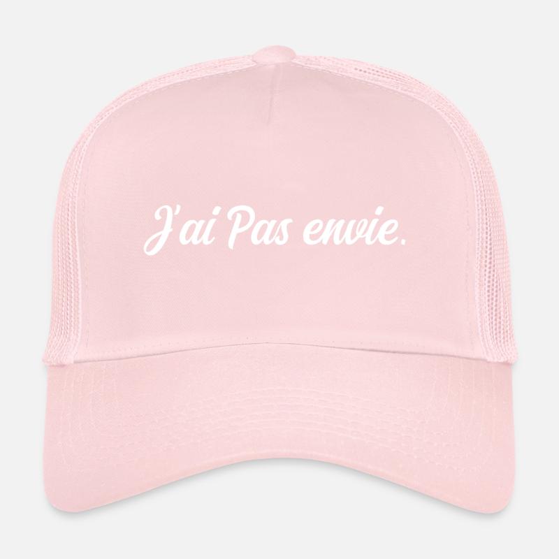 J ai pas envie Casquette trucker 