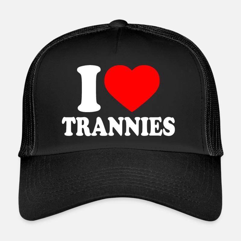 I love trannies Casquette trucker 