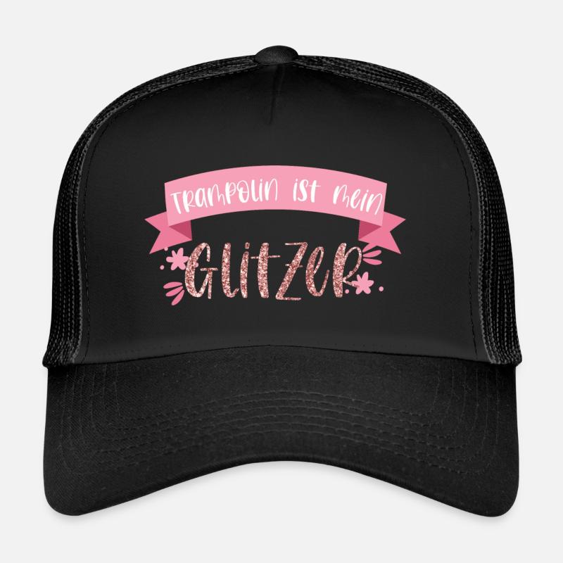 Trampolin ist mein Glitzer Springen Geschenk - Trucker Cap - Schwarz/Schwarz