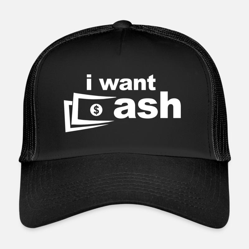 I want Cash Trucker Cap