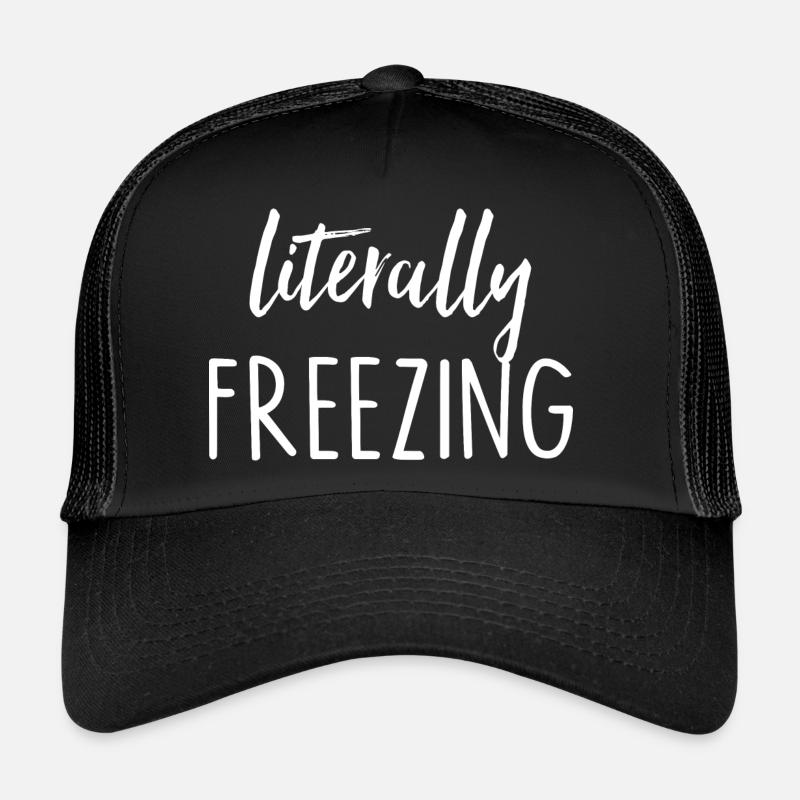 Literally Freezing Trucker Cap