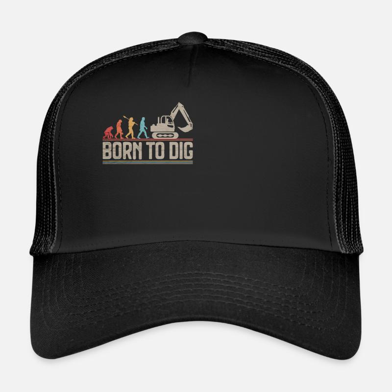 Born to Dig Evolution Excavator Operator Trucker Cap