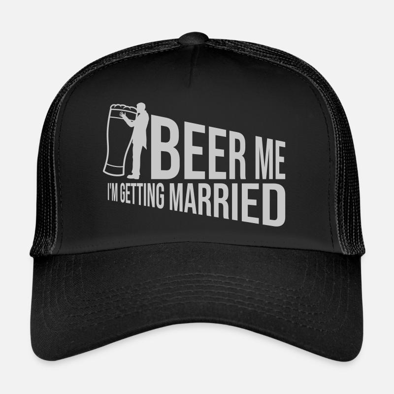 Beer Me Getting Married Trucker Cap