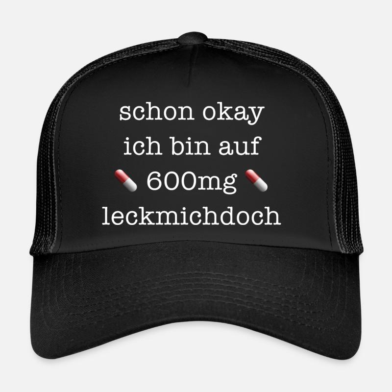 Büro lustiger Spruch Laune Geschenkidee Medikament Trucker Cap