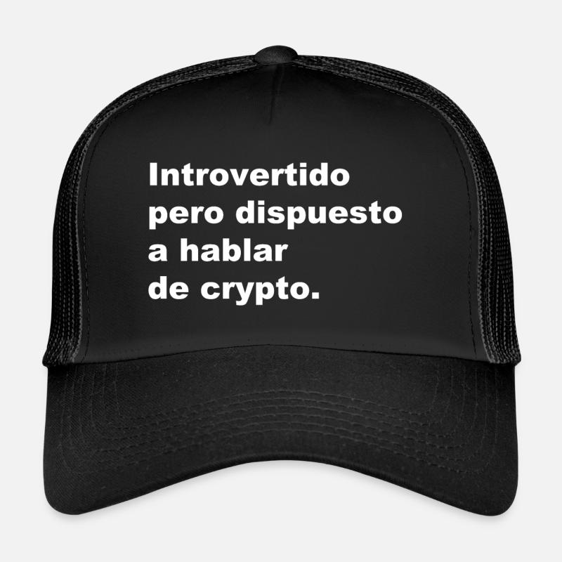 Introvertido pero dispuesto a hablar de crypto Trucker Cap