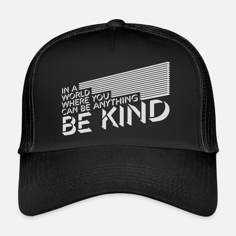 Vous pouvez être gentil Casquette trucker 