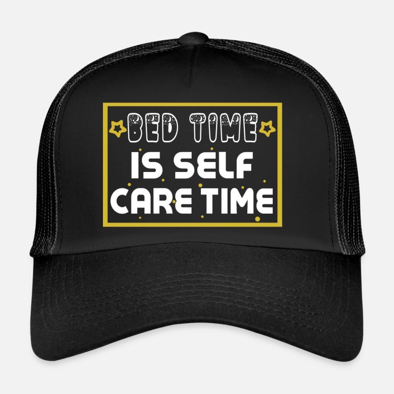 Bed Time Napetizer Self Care Sofa Bed Trucker Cap