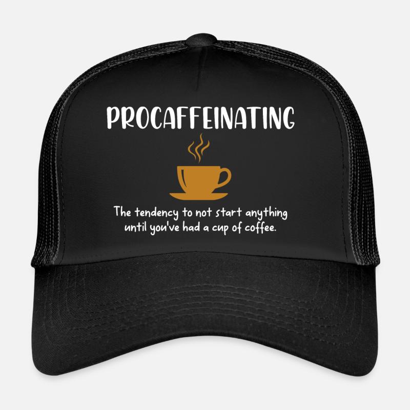 Procaféination Drôle Coffee Addict Blague Caféine Casquette trucker 