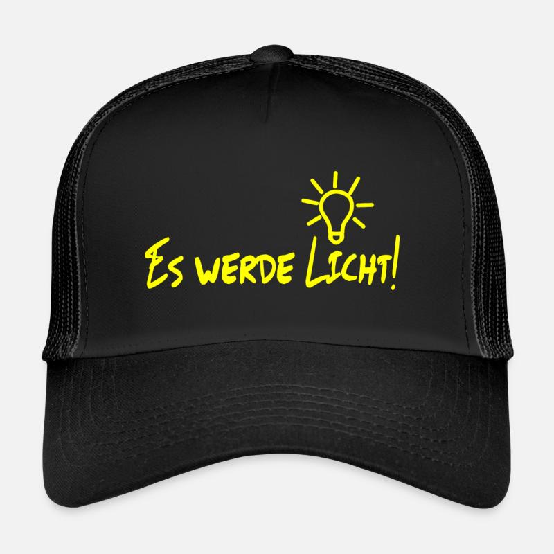 There will be light! Trucker Cap