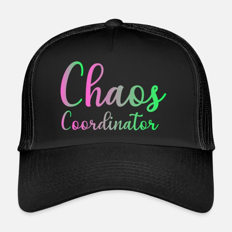 Chaos Coordinator Manager Boss Boss Mom Dad Office Casquette trucker 