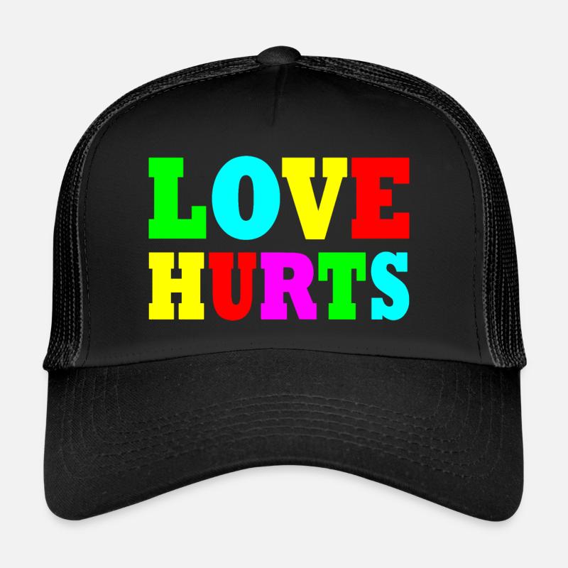 Love hurts Trucker Cap