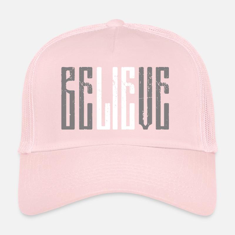 Believe Lie Sarcasm Trucker Cap
