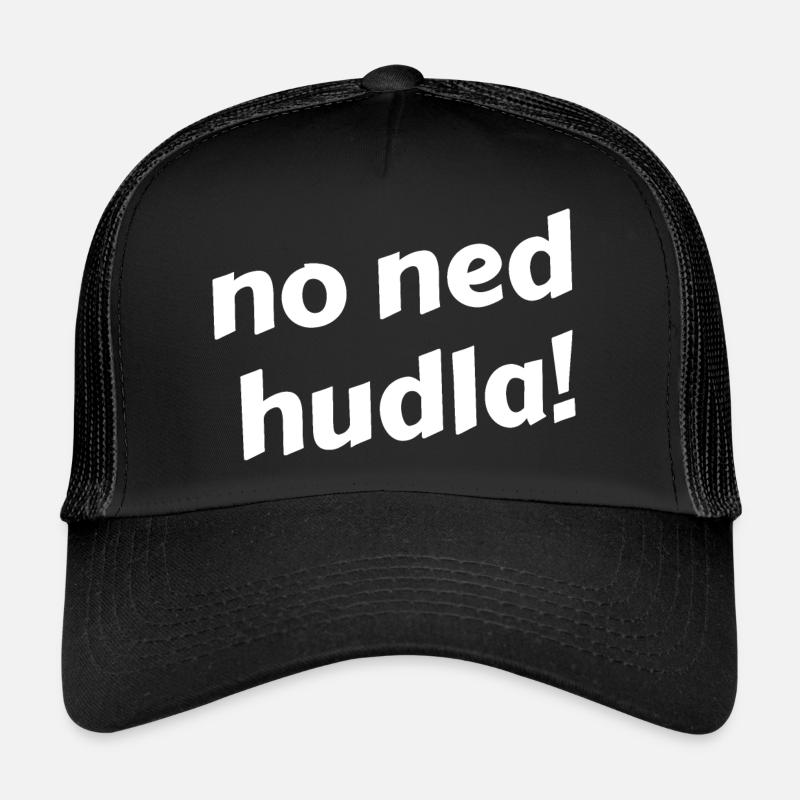 no ned hudla Trucker Cap