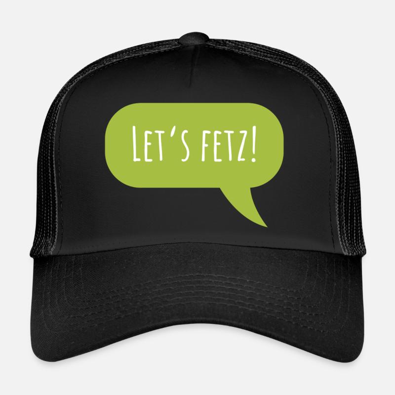 Design "Let's fetz" mit Sprechblase Trucker Cap