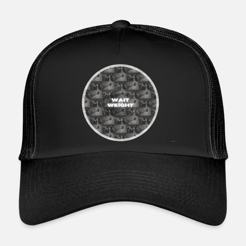 wait 4 weight - Bodybuilding Trucker Cap