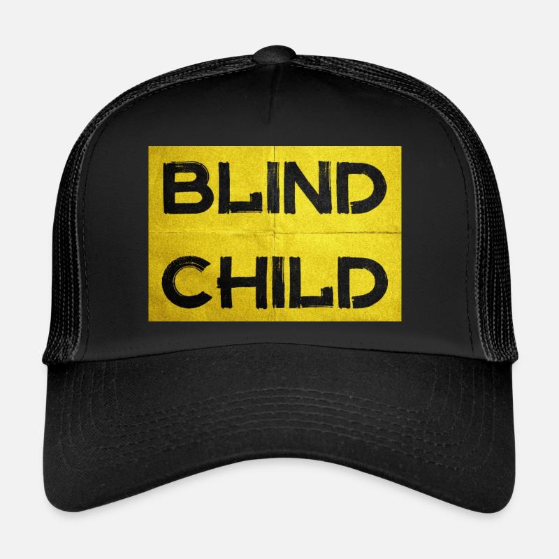 Blindes Kind Trucker Cap