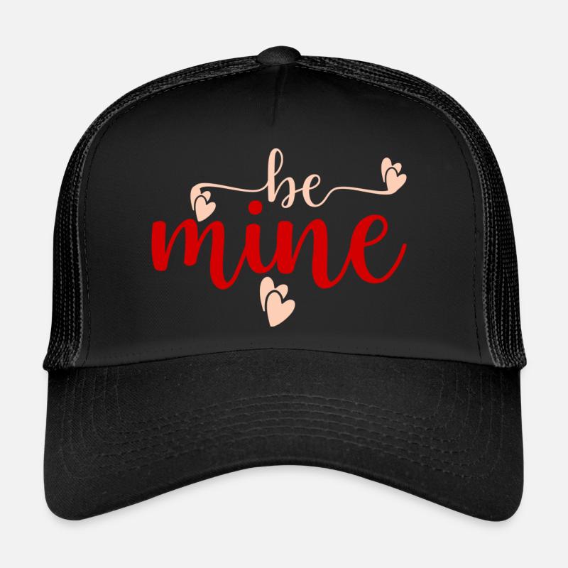 be mine Trucker Cap