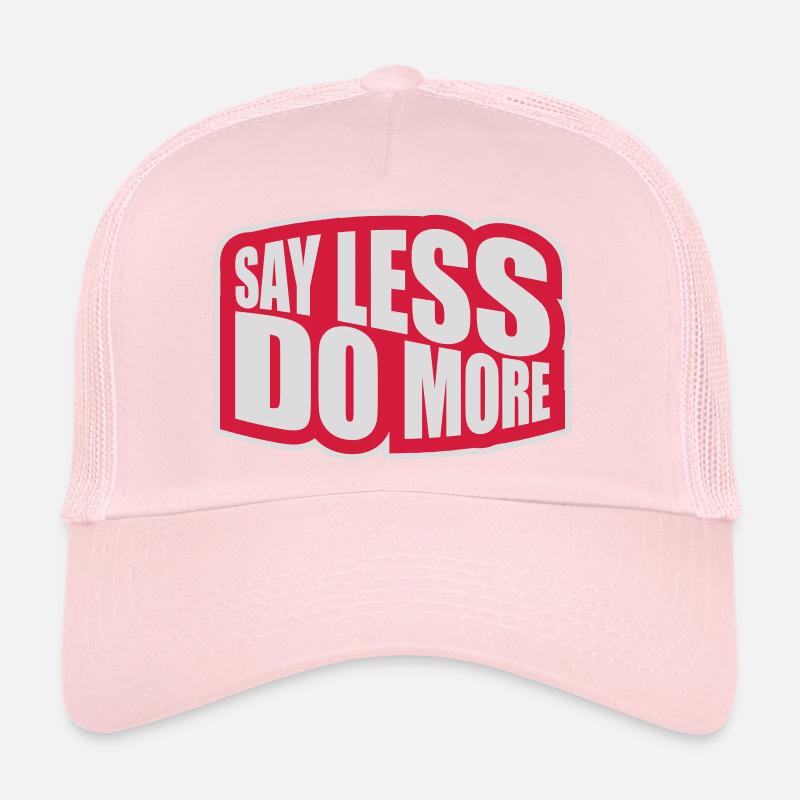 Dire moins faire plus Casquette trucker 