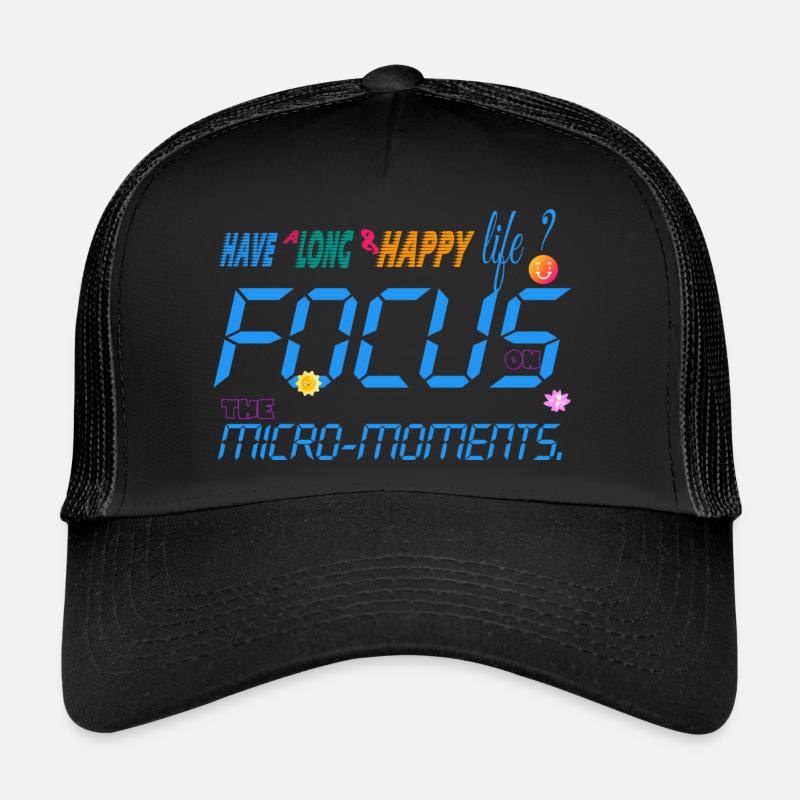 focus on the micro-moments Casquette trucker 
