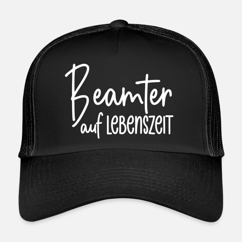 Beamter auf Lebenszeit - Trucker Cap - Schwarz/Schwarz