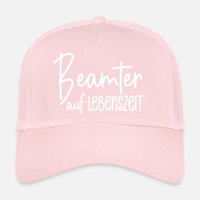 Beamter auf Lebenszeit Trucker Cap