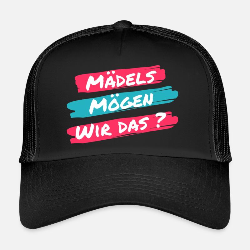 Les filles, est-ce qu’on aime ça ? Drôle de dicton d’un clic Casquette trucker 