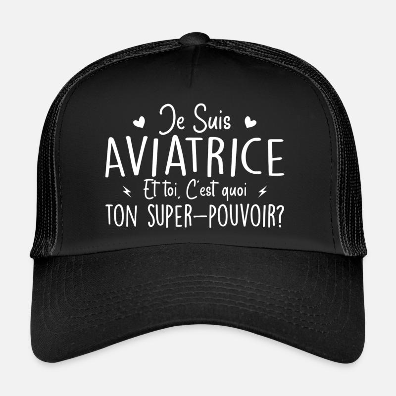 I am an aviator. What's your superpower? - Trucker Cap - black/black