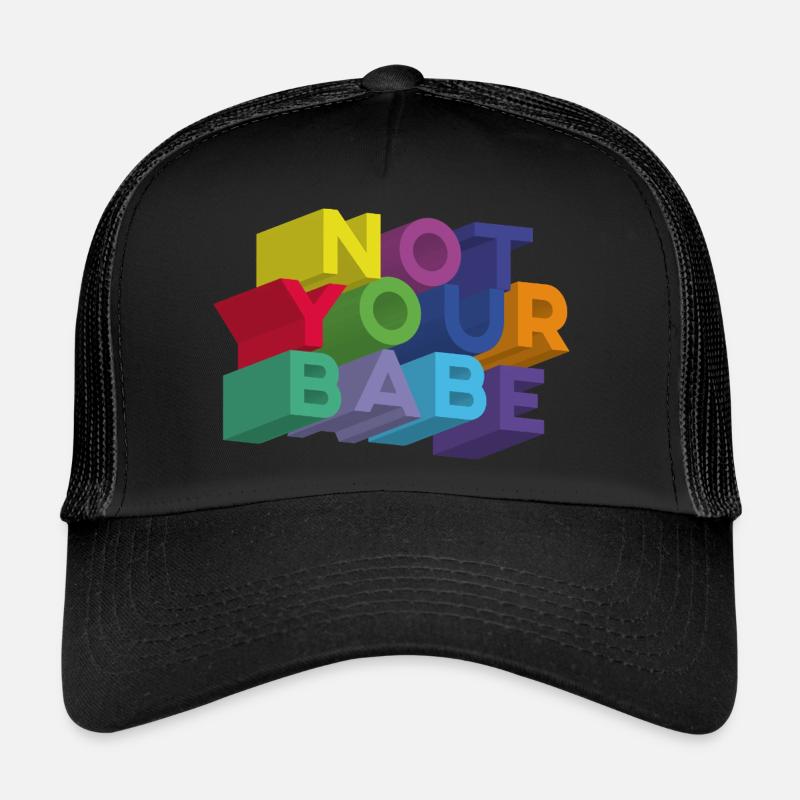 NOT YOUR BABE - Trucker Cap - black/black