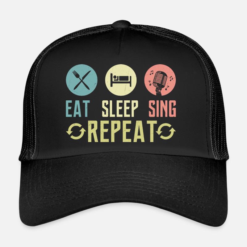 Eat Sleep Sing Repeat Singer Singing Trucker Cap