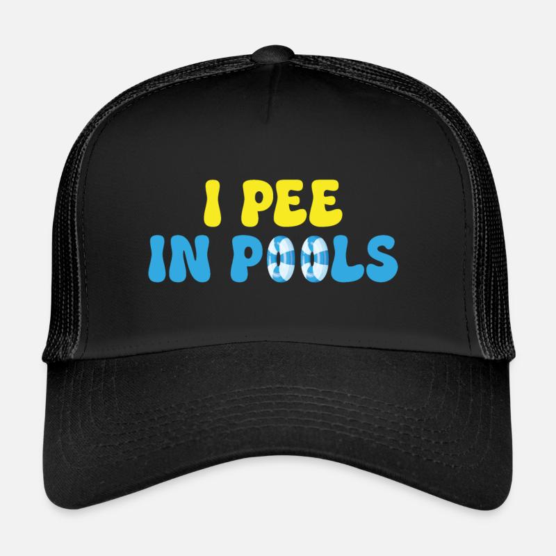 I pee in pools Trucker Cap