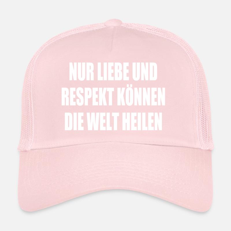 Seuls l’amour et le respect peuvent guérir le monde Casquette trucker 