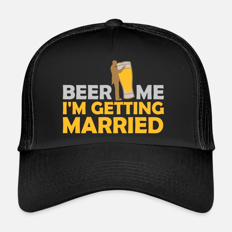 Beer Me Me marier Casquette trucker 