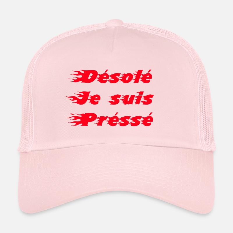 je suis préssé Casquette trucker 