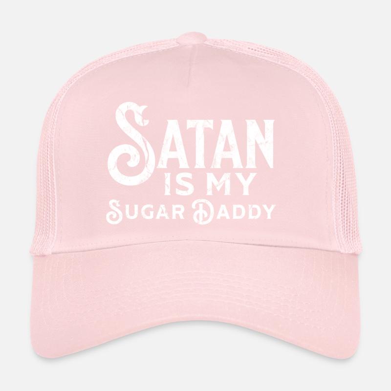 Satan is my Sugar Daddy Irony Sarcasm Saying Trucker Cap