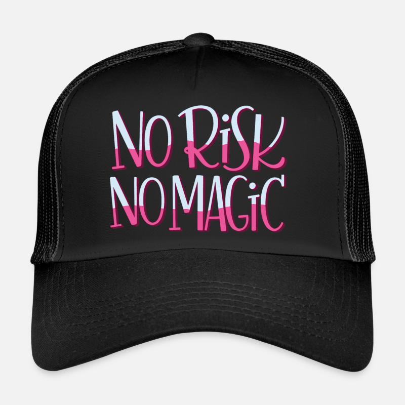 No Risk No Magic Trucker Cap