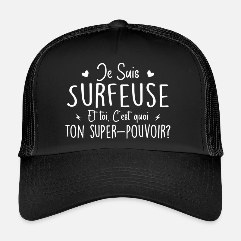 Ich bin Surfer. Was ist deine Superkraft? Trucker Cap