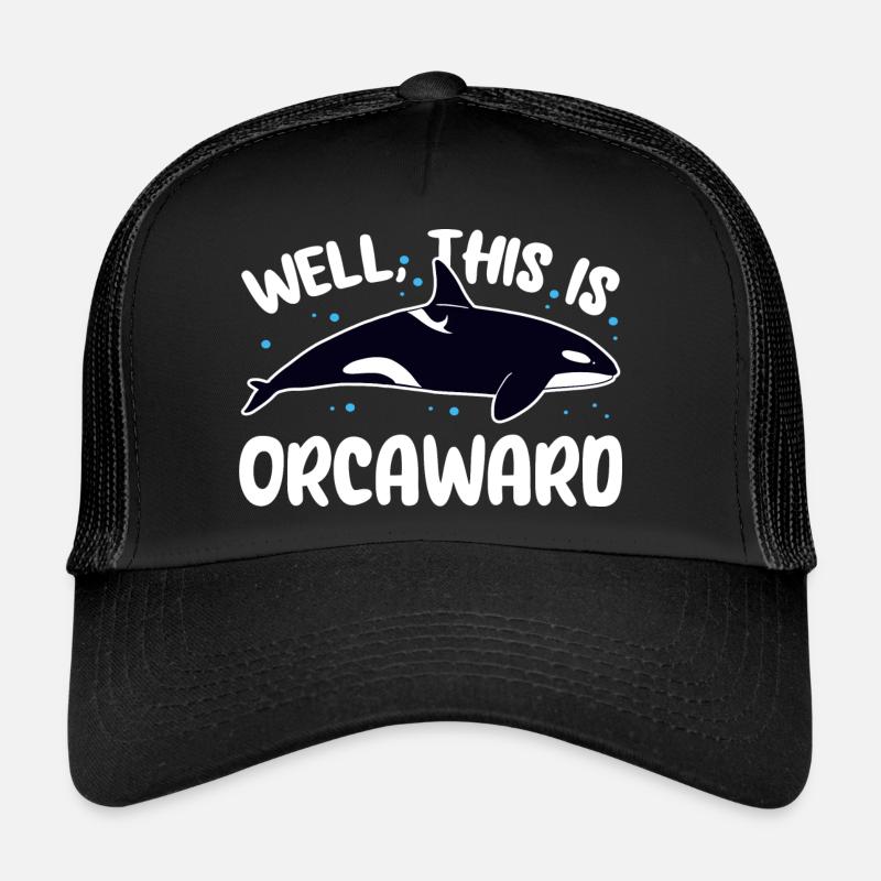 Well This Is Orcaward Killer Whaler Orca - Trucker Cap - black/black