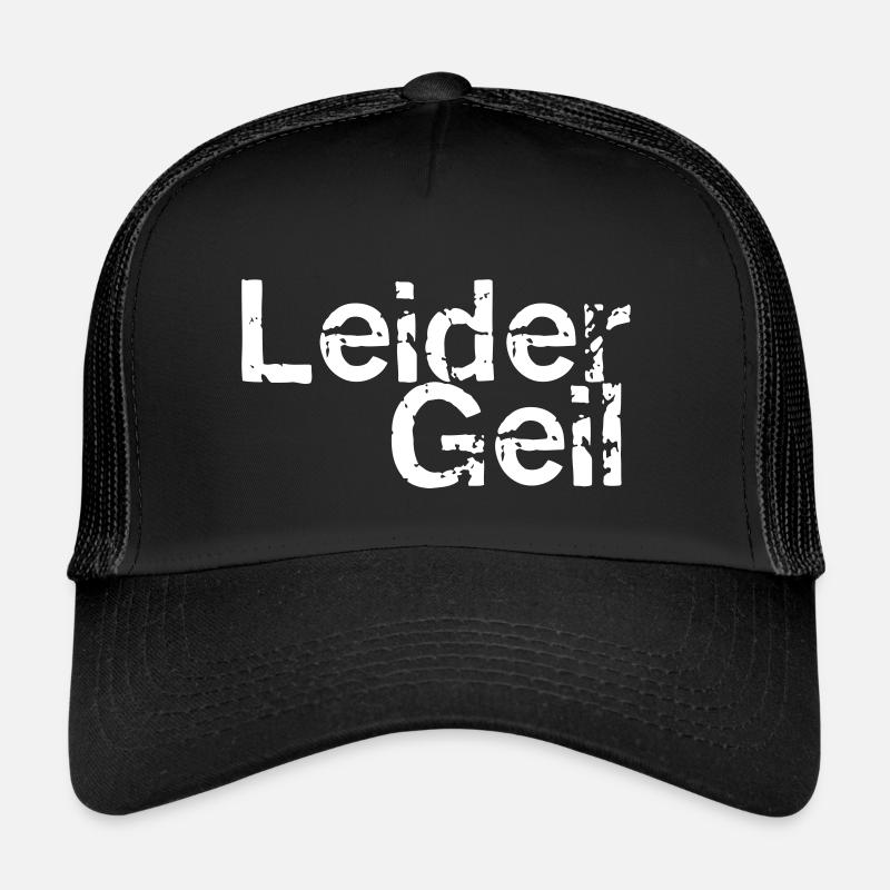 Leider Geil Trucker Cap