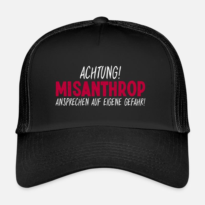 Achtung Misanthrop Ansprechen Auf Eigene Gefahr Trucker Cap