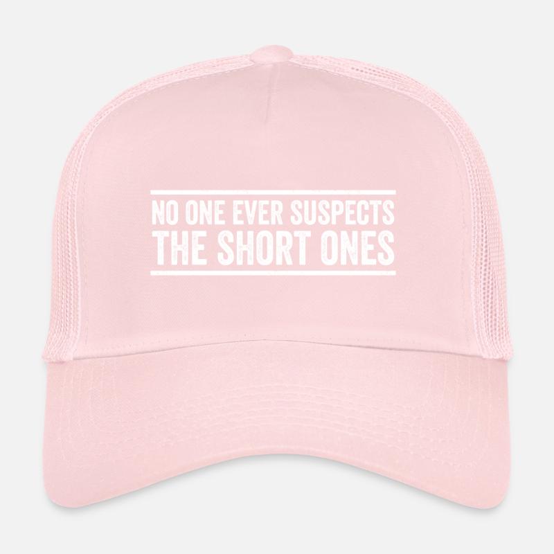 No One Ever Suspects The Short Ones Casquette trucker 