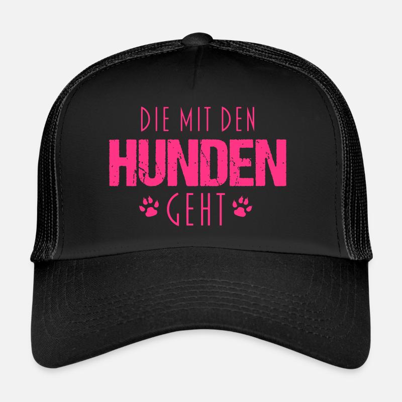 Die mit den Hunden geht - Trucker Cap - Schwarz/Schwarz