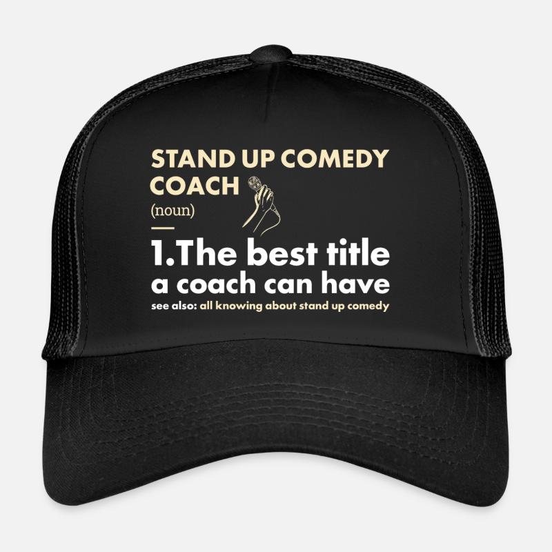 Comedian Coach Definition Stand Up Comedy Trucker Cap
