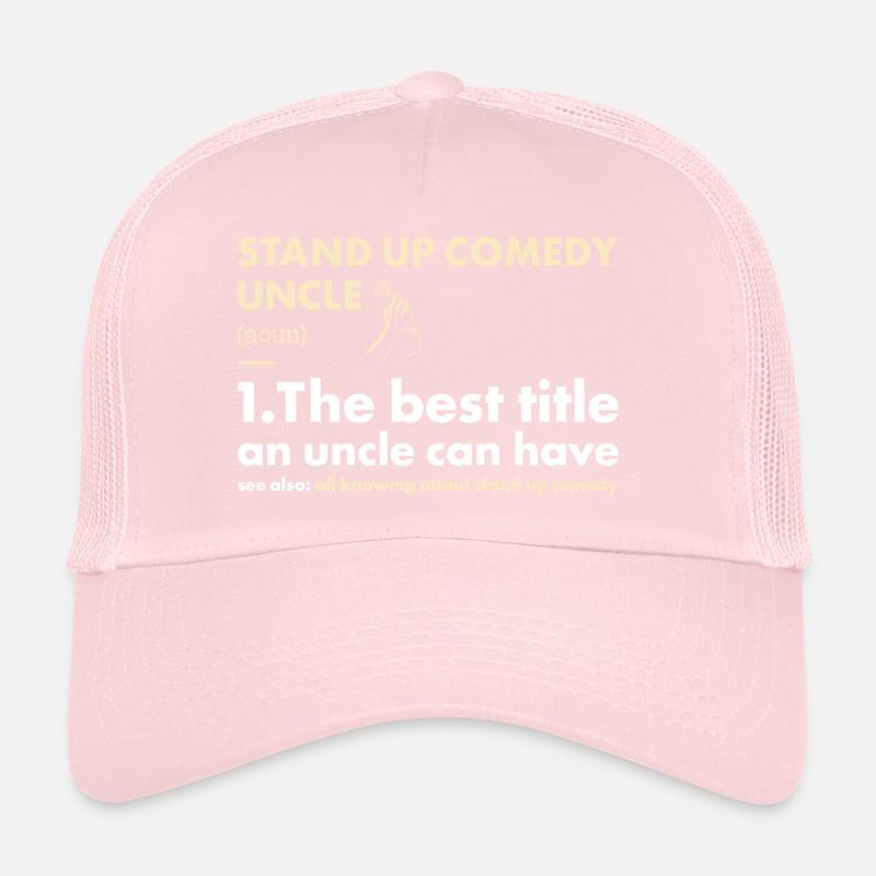 Comedian Uncle Definition Stand Up Comedy Trucker Cap