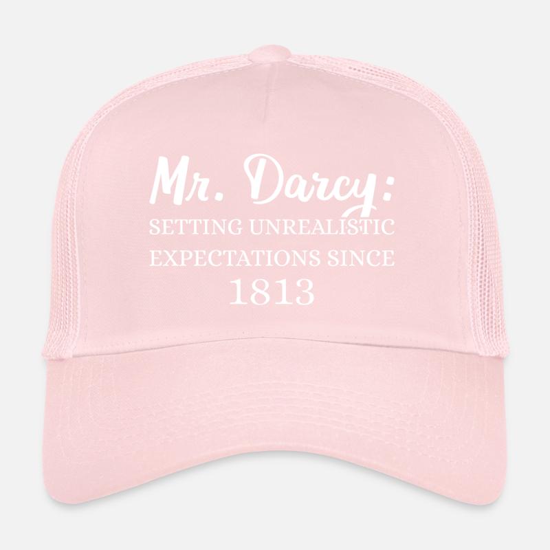 Mr. Darcy: Unrealistic Expectations Since 1813 II Trucker Cap