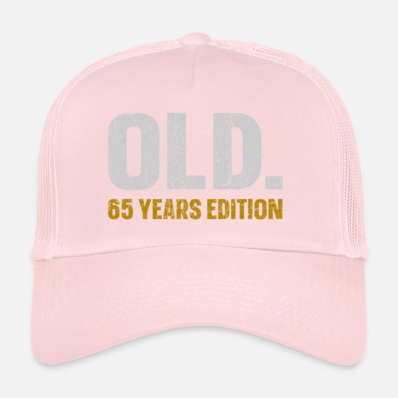 Old 65 Years Edition 65th Birthday Gift Idea Trucker Cap