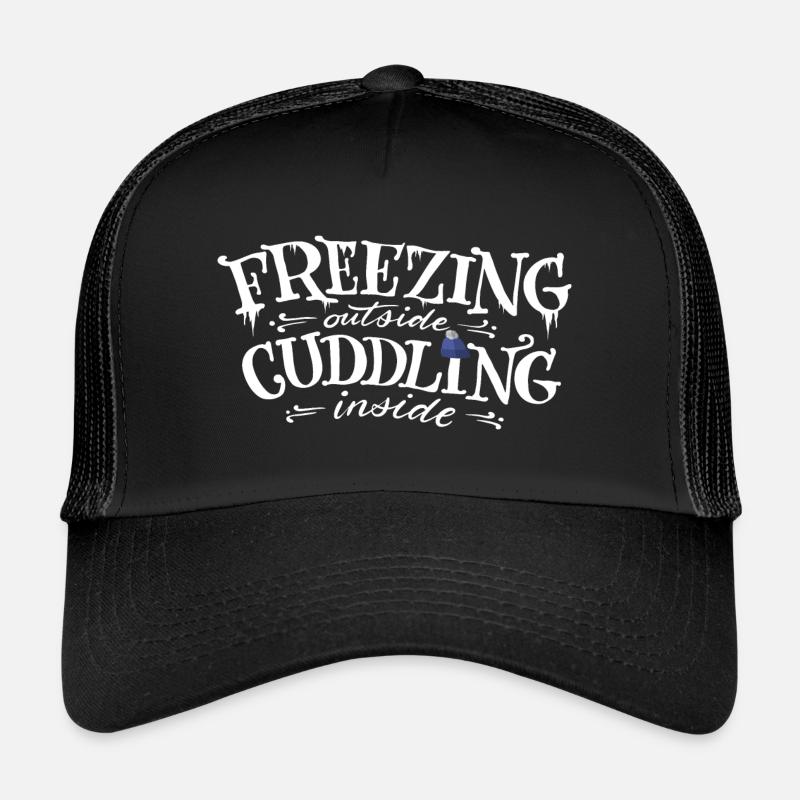 Freezing Cuddling Winter Cold Saying Christmas Trucker Cap